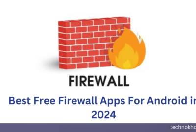Best Free Firewall Apps For Android in 2024